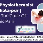 Best Physiotherapist in Gulabi Bagh | Spinal Solutions: A Deep Dive into Chiropractic Therapy with PhysioAdviserIndia’s Expert Insights