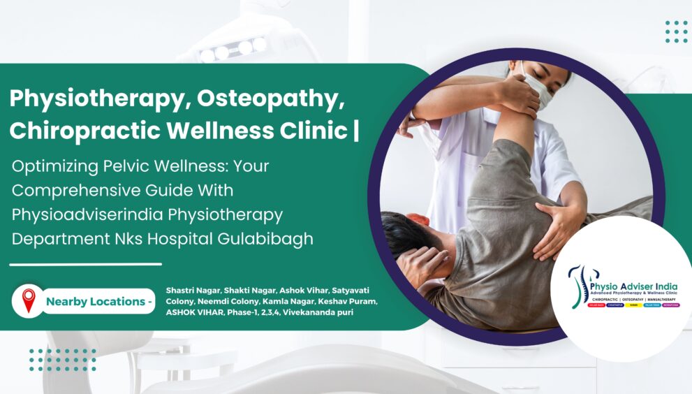 Physiotherapy, Osteopathy, Chiropractic Wellness Clinic